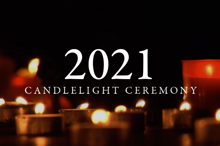 2021 Annual Candlelight Ceremony